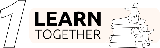 1: Learn Together